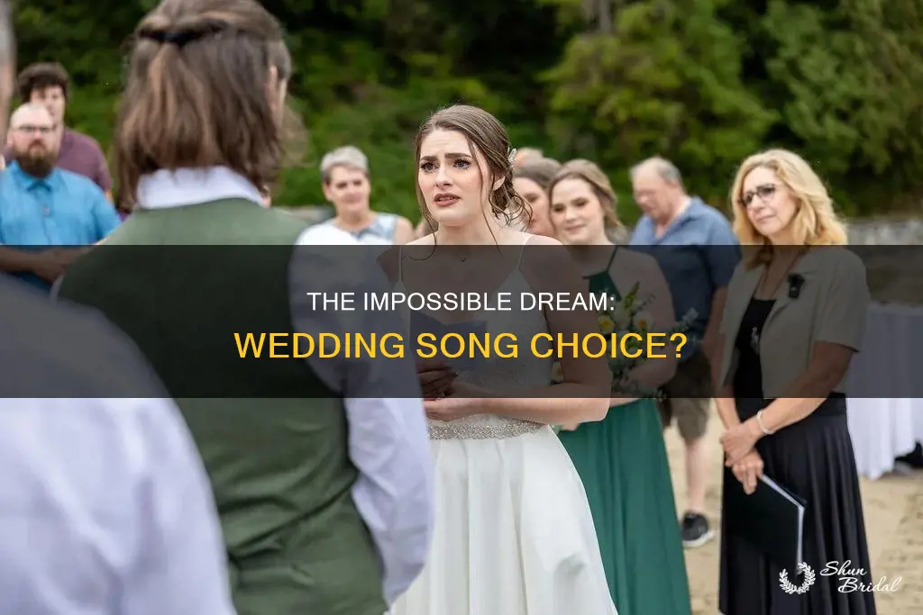 is the impossibel dream approprate for a wedding song