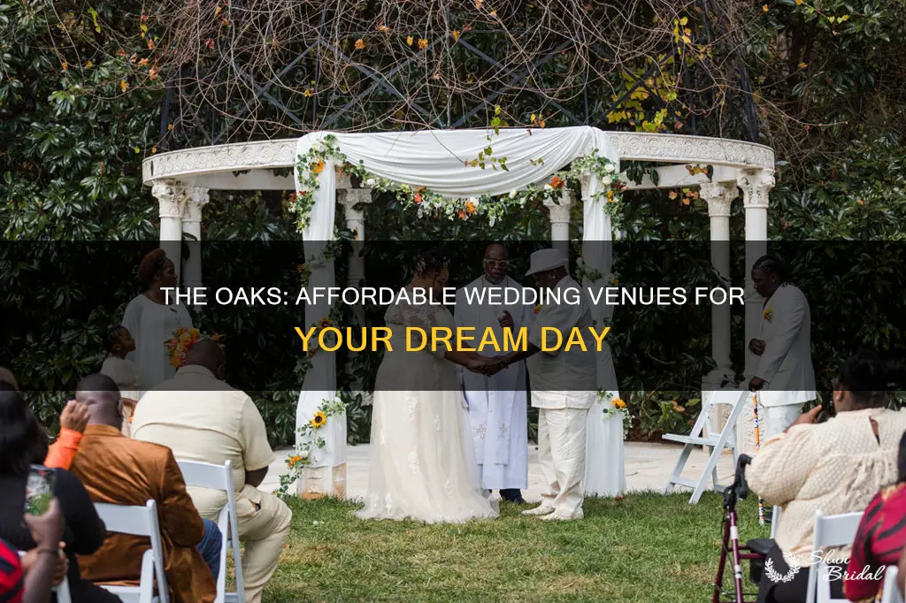 is the oaks affordable wedding venues