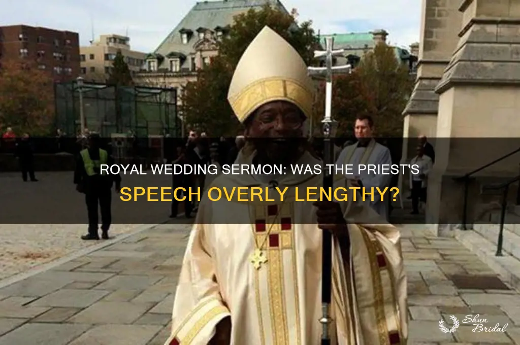 is the priest at the royal wedding speaking too long
