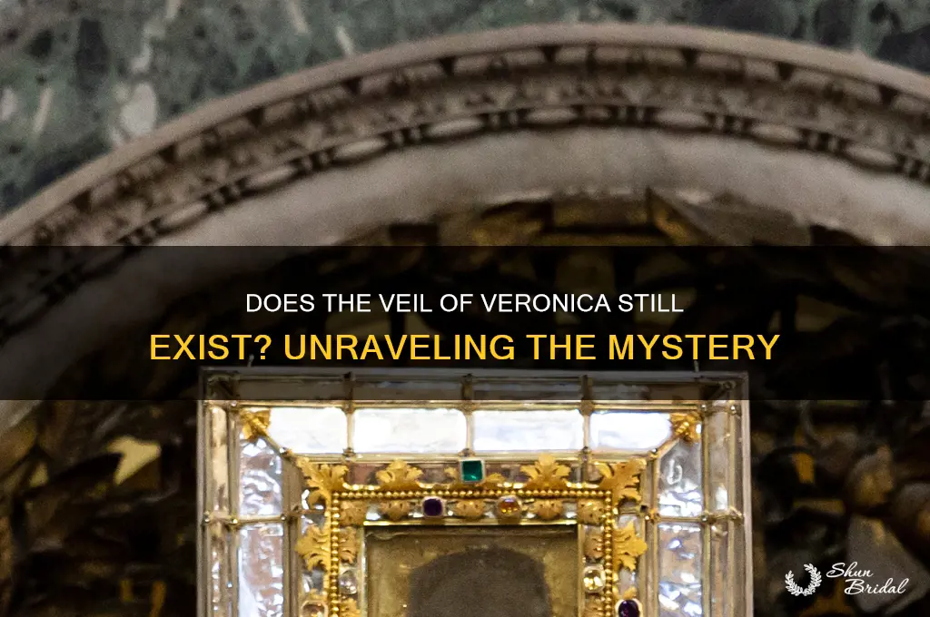 is the veil of veronica still exist