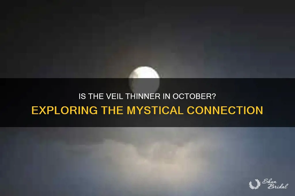 is the veil thinner in october