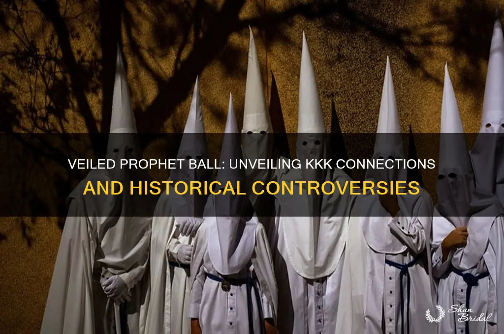 is the veiled prophet ball kkk