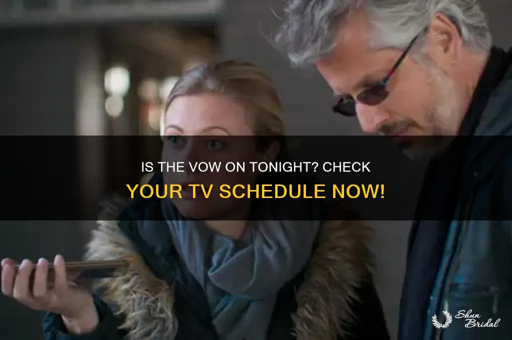 is the vow on tonight
