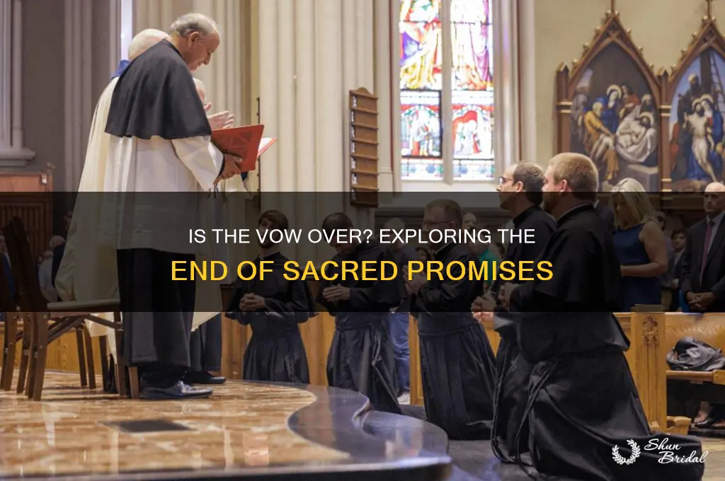 is the vow over