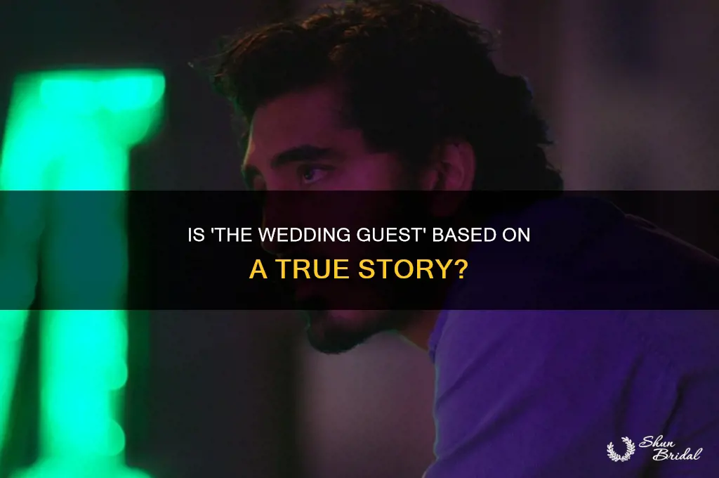 is the wedding guest based on a true story