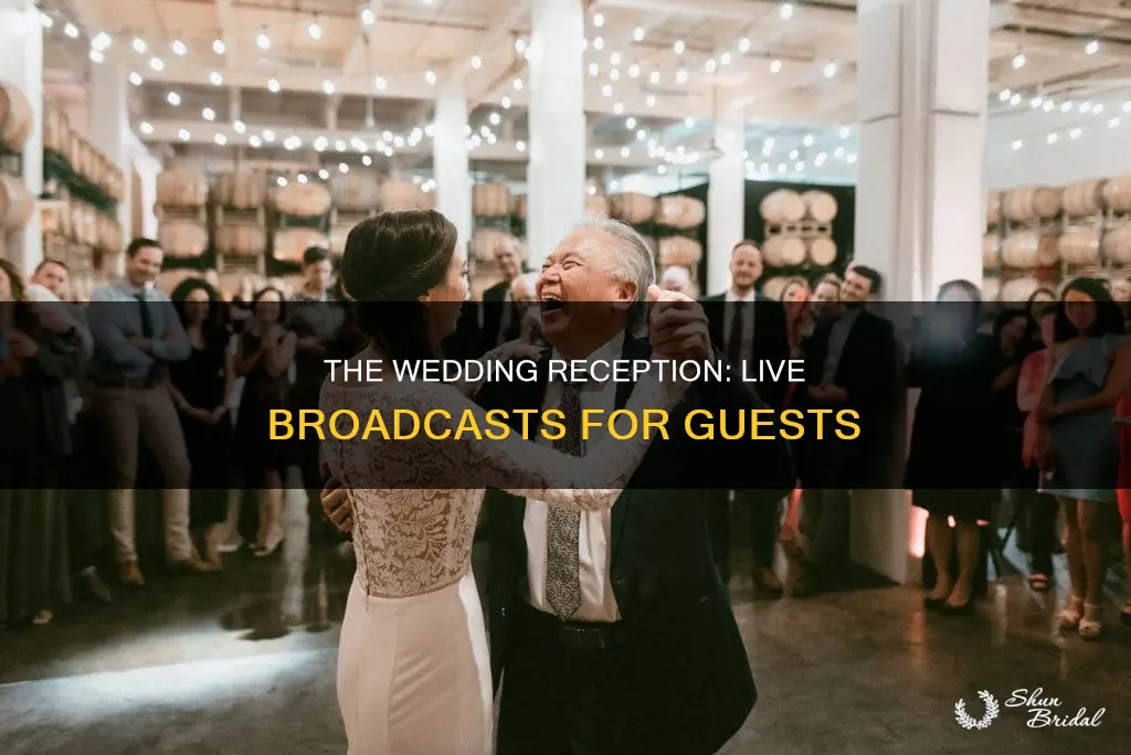is the wedding reception broadcast