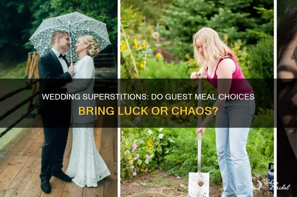 is there a superstitution about wedding guests eating different meals
