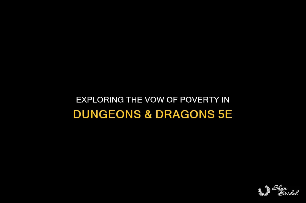 is there a vow of poverty in dnd 5e