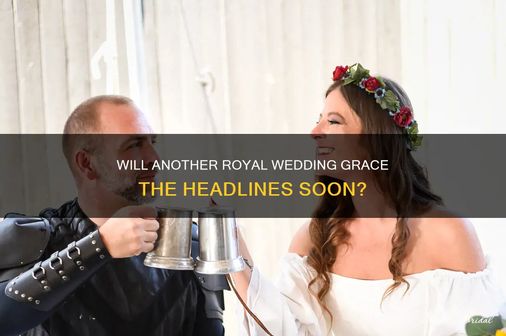 is there another royal wedding