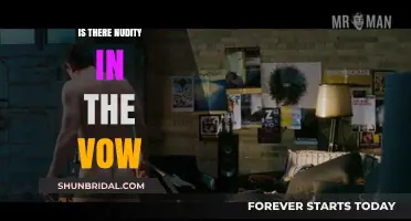 The Vow's Nudity Question: Unveiling the Truth Behind the Scenes