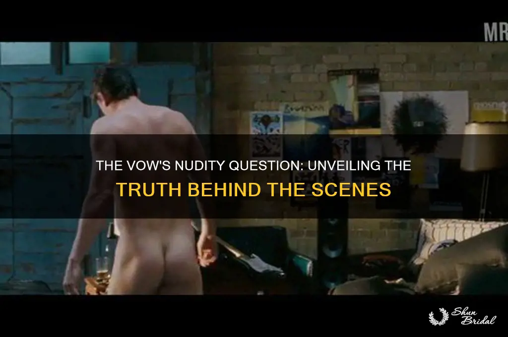 is there nudity in the vow
