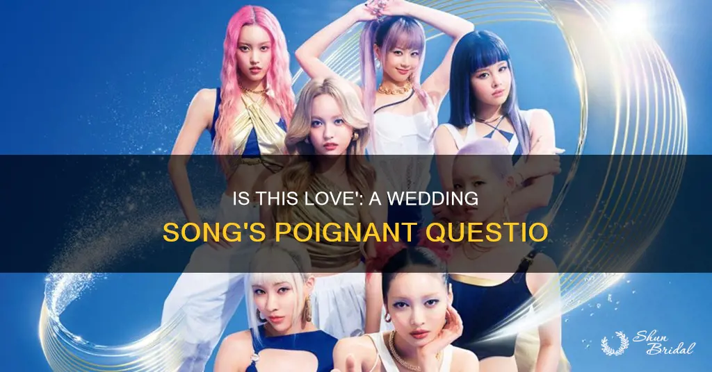 is this love wedding song