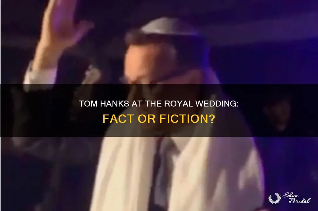 is tom hanks at the royal wedding