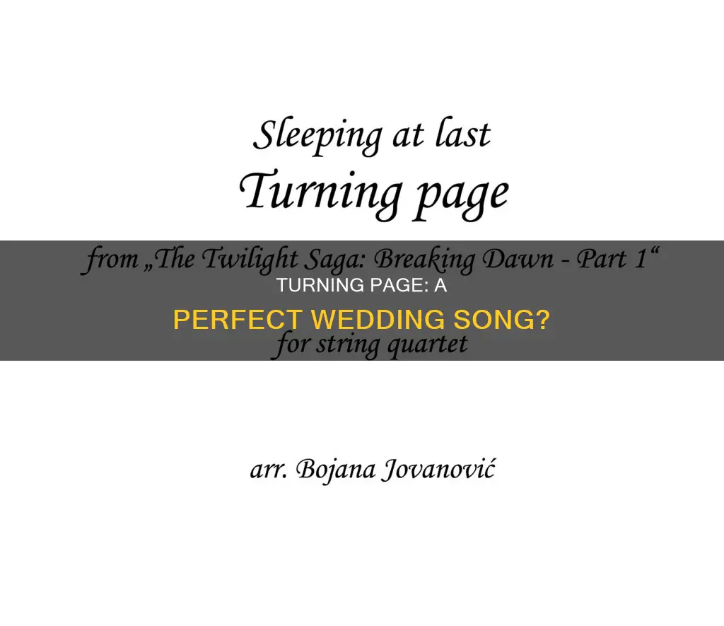 is turning page a good wedding song