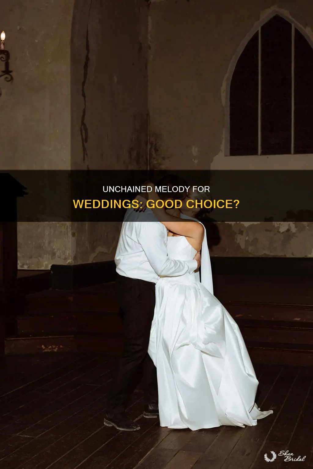 is unchained melody a good wedding song