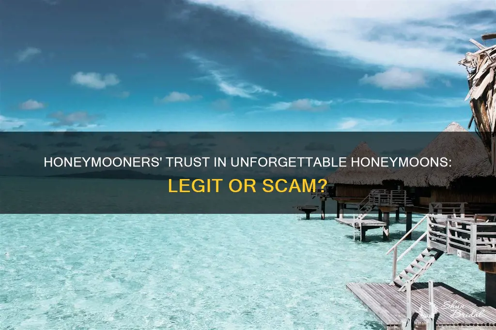 is unforgettable honeymoons legit