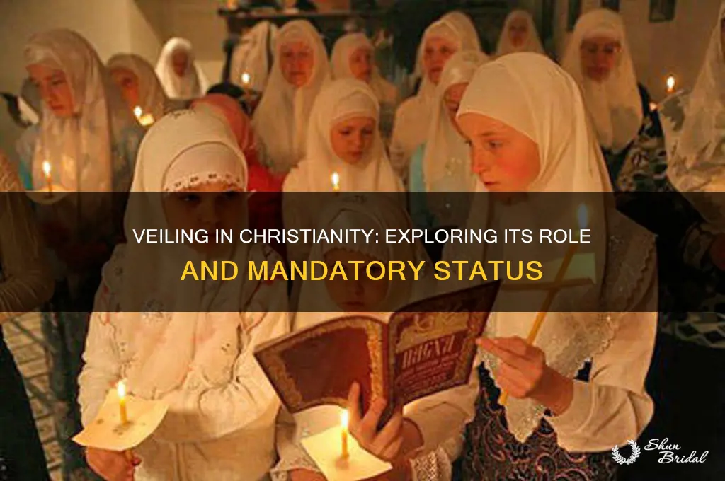 is veiling mandatory in christianity