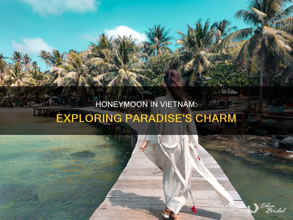 is vietnam a good honeymoon destination