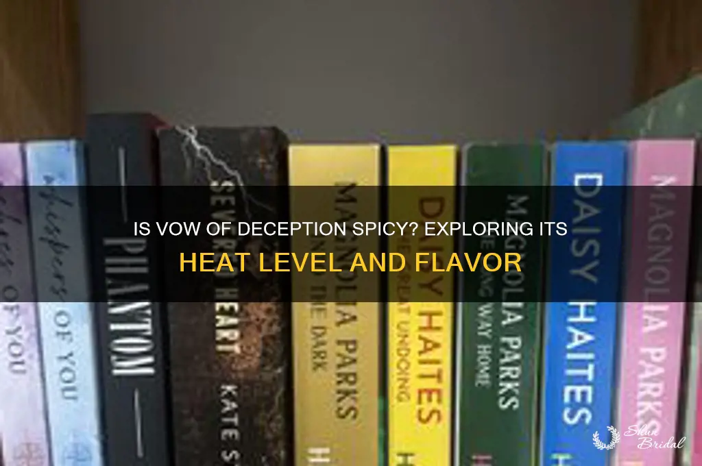 is vow of deception spicy