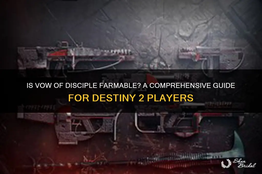 is vow of disciple farmable