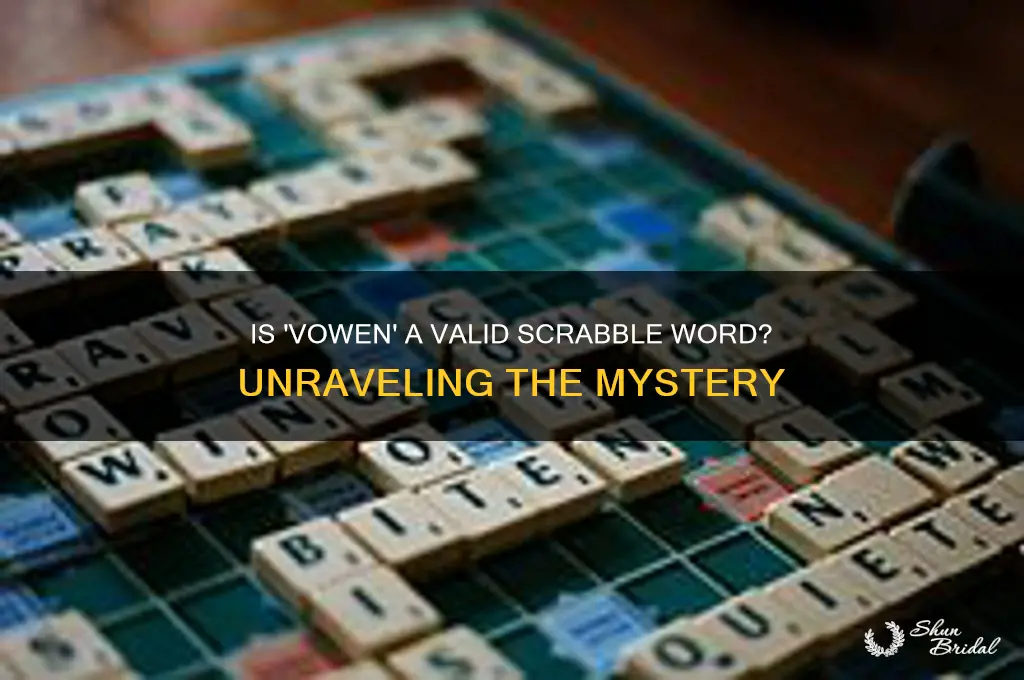 is vowen a word in scrabble