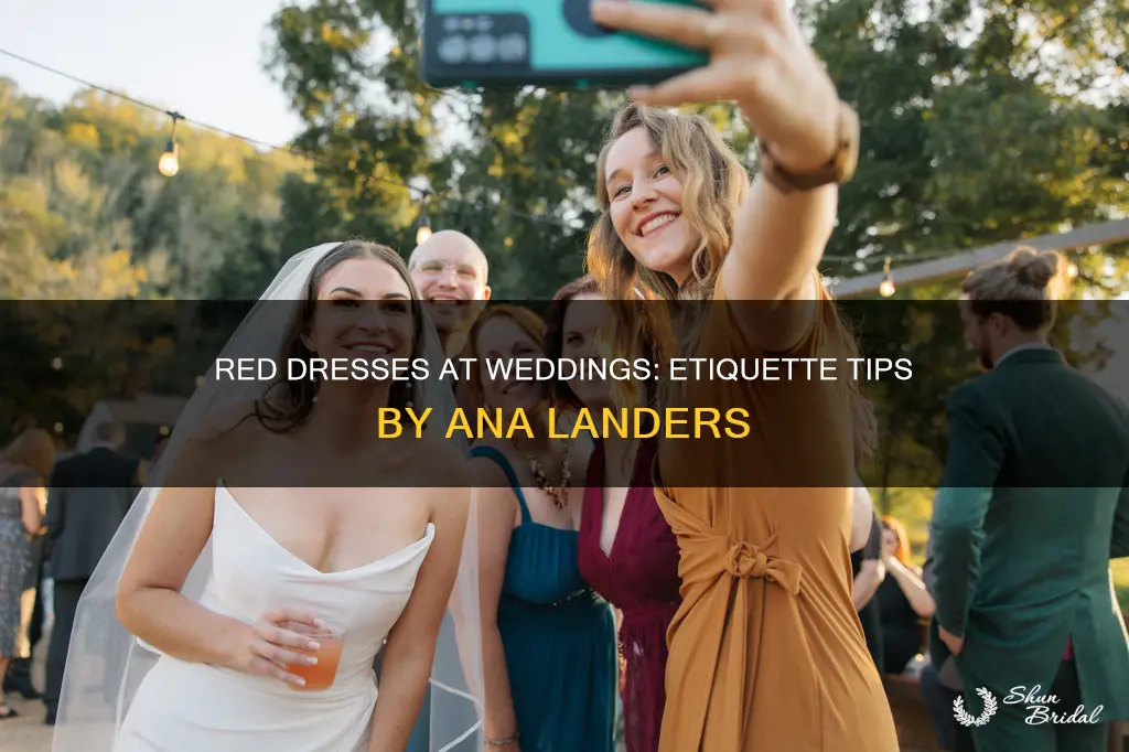 is wearing a red dress to wedding okay ana landers