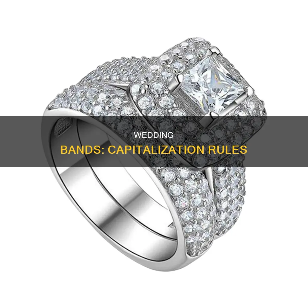 is wedding bands capitalized