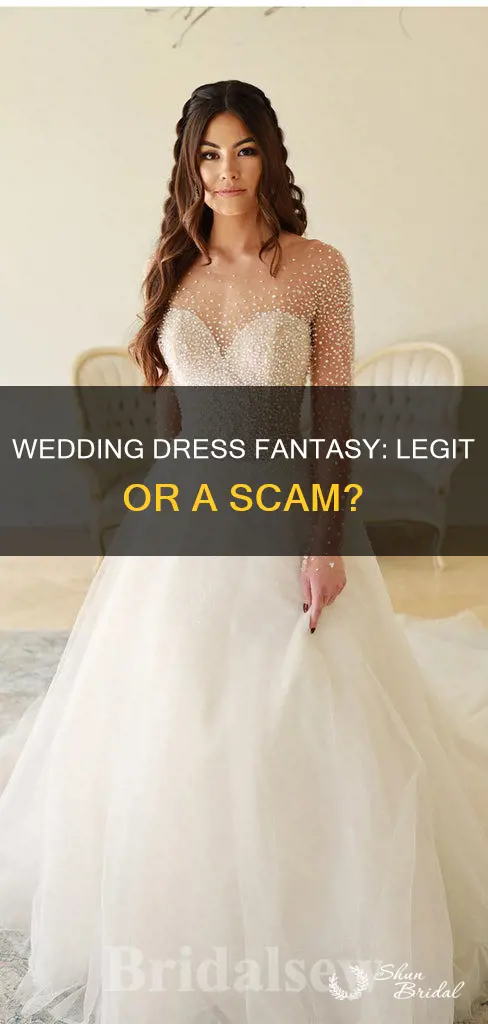 is wedding dress fantasy legit