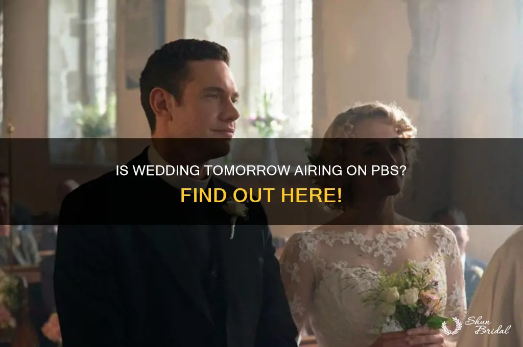 is wedding tomorrow going to be on pbs