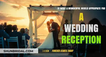 What a Wonderful World" for a Wedding Reception: Appropriate or Not