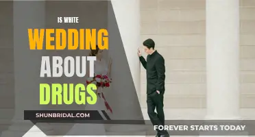 White Wedding: A Song About Drugs?
