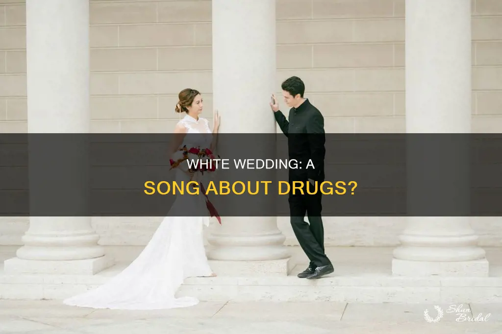 is white wedding about drugs