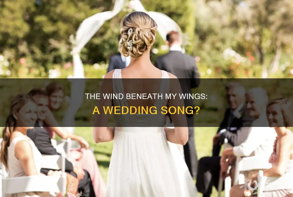 is wind beneath my wings a wedding song