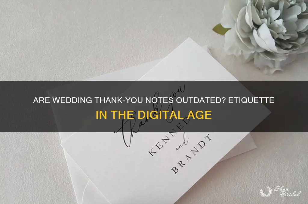 is writing thank yous for wedding gifts passe