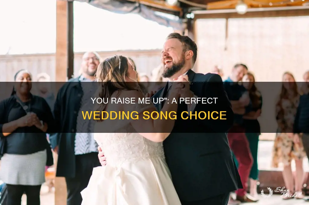 is you raise me up a good wedding song