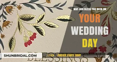 May God Bless You Both: Celebrating Your Sacred Wedding Day