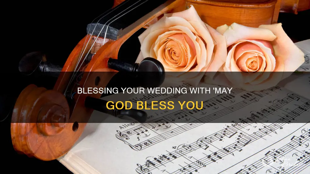 may god bless you wedding song