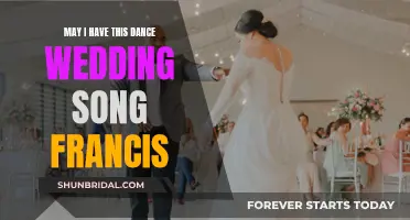 Francis' Wedding Song: 'May I Have This Dance?