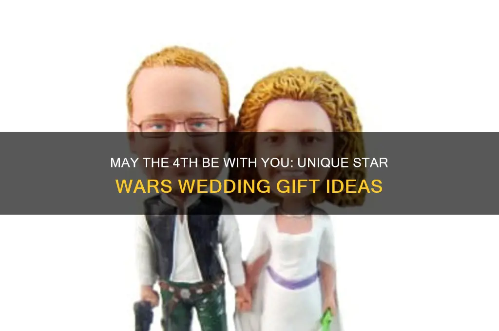 may the 4th wedding gift