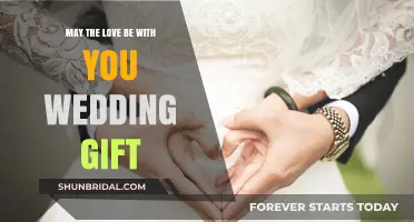 May the Love Be With You: Unique Wedding Gift Ideas
