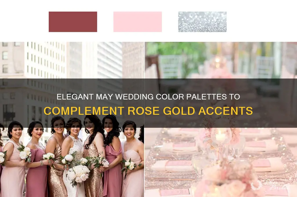 may wedding colors that go with rose gold