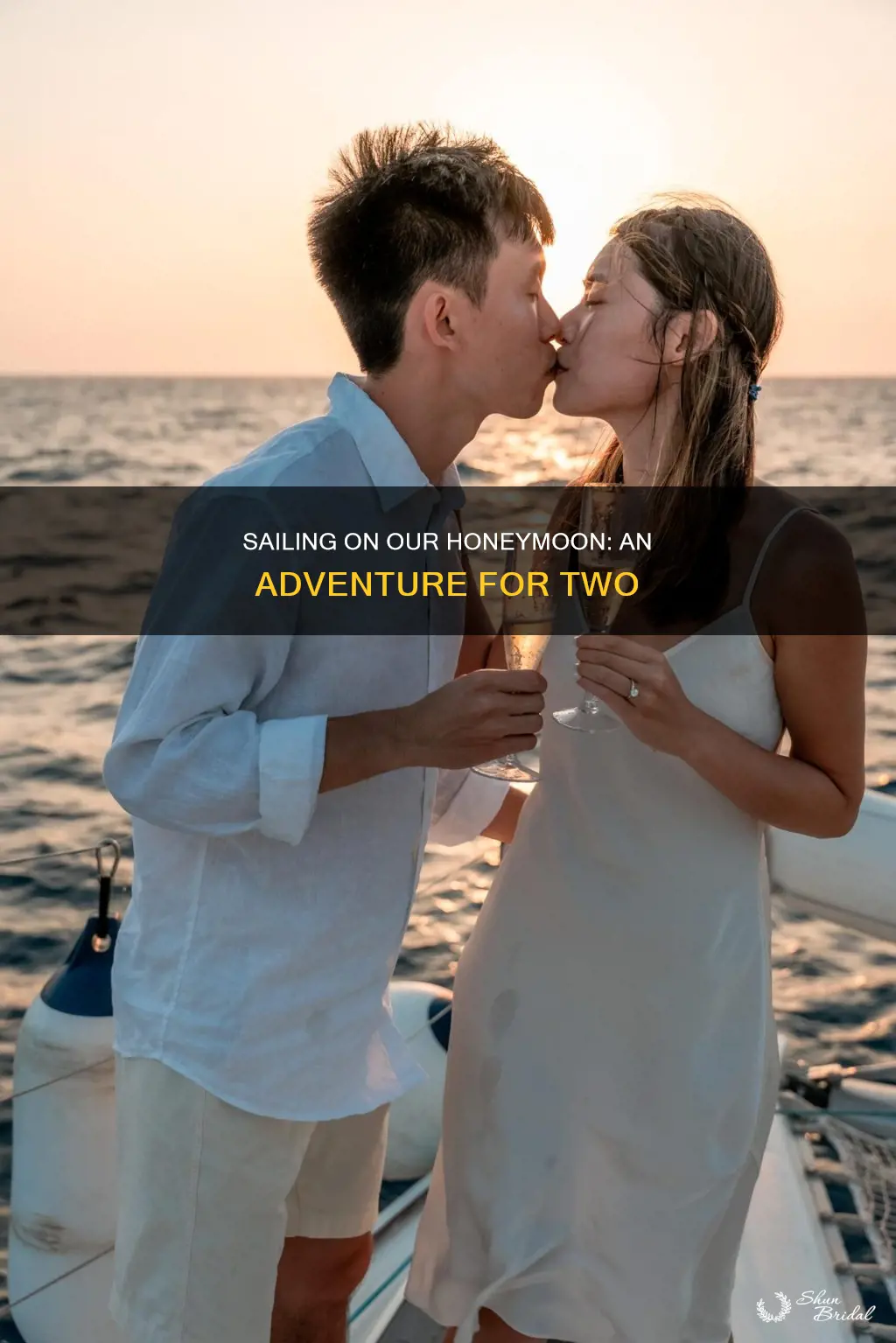 me and you sailing in a honeymoon