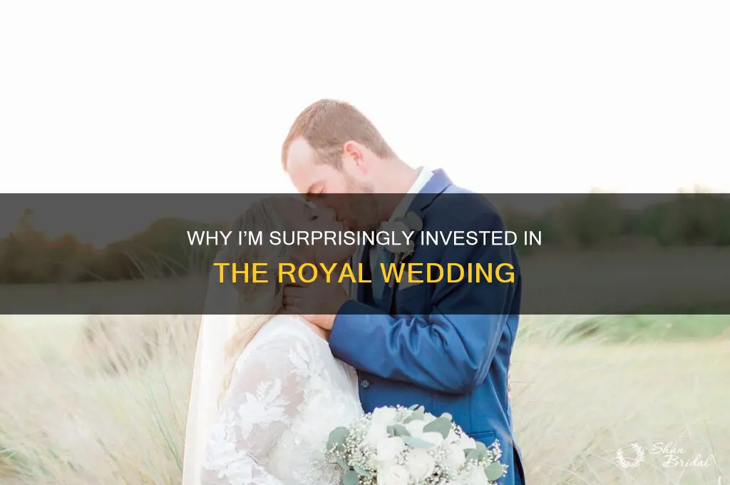 me caring about the royal wedding