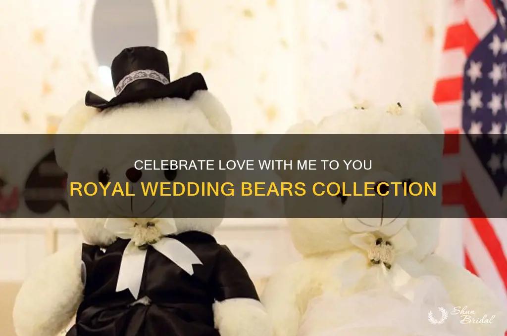 me to you royal wedding bears