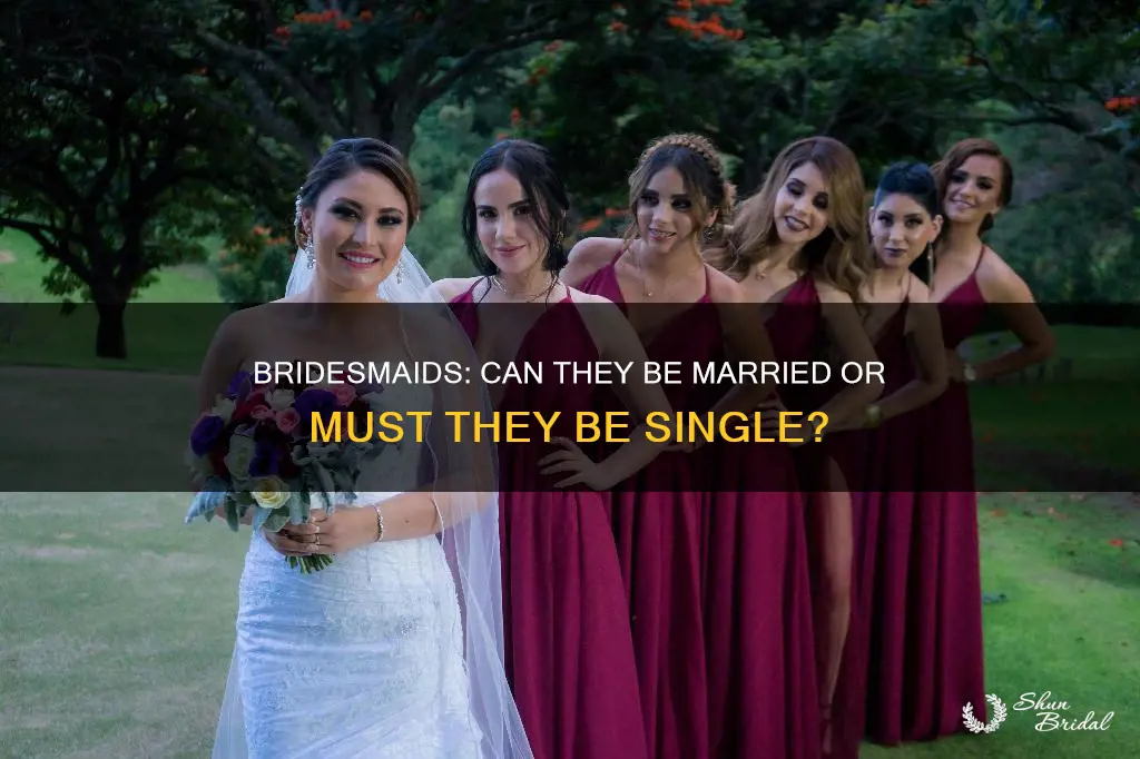 must bridesmaids be unmarried