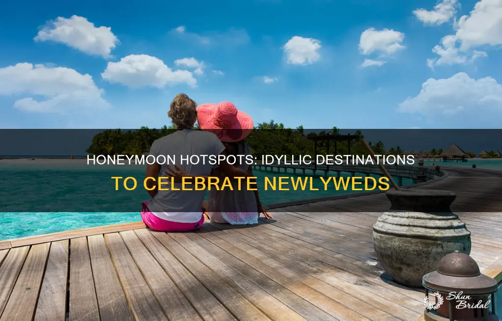 must go honeymoon destinations