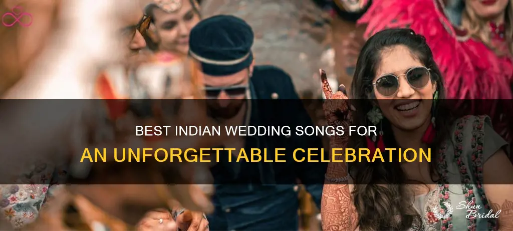 must have indian wedding songs