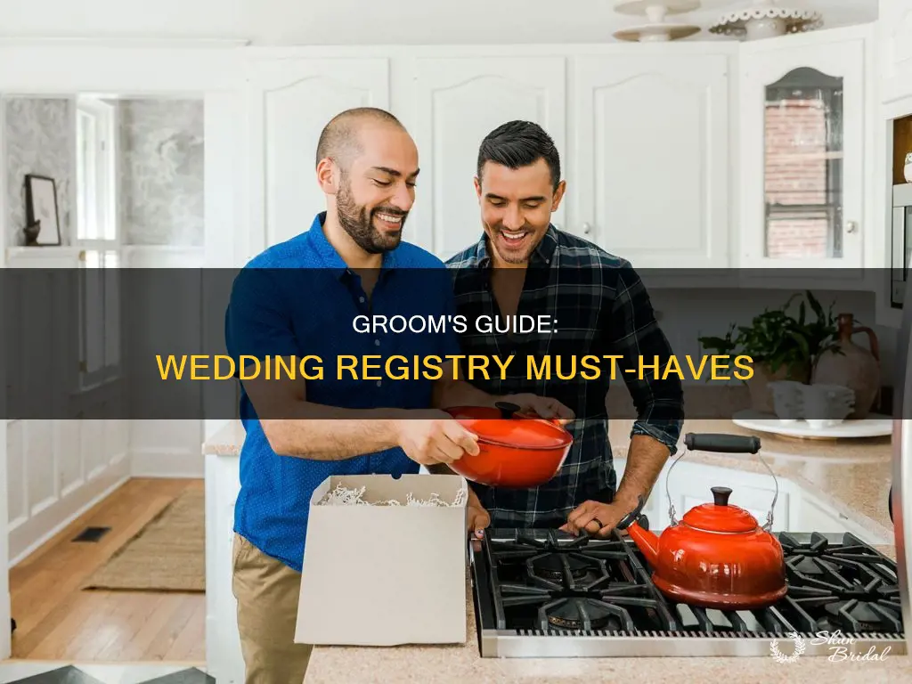 must have mens wedding registry items