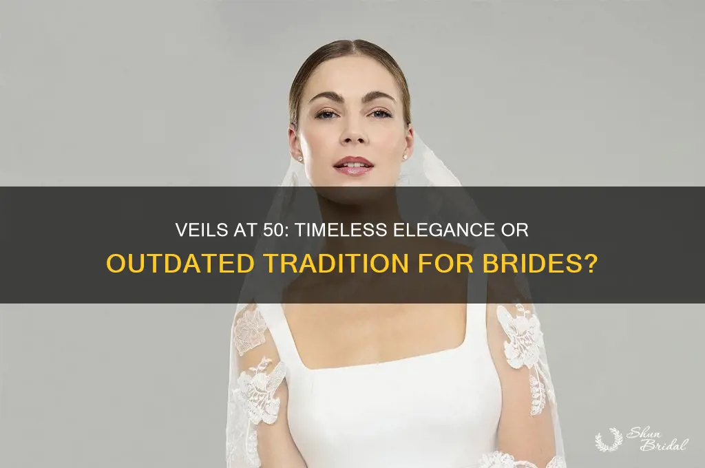 should a 50 year old bride wear a veil