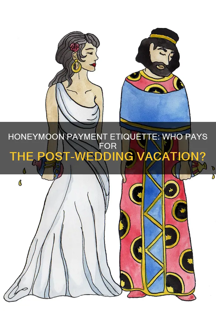 should a man pay for honeymoon